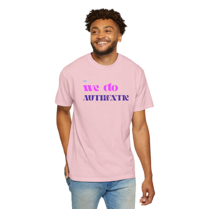 We Do Authentic T-Shirt — Retro Pink & Purple Graphic Tee
