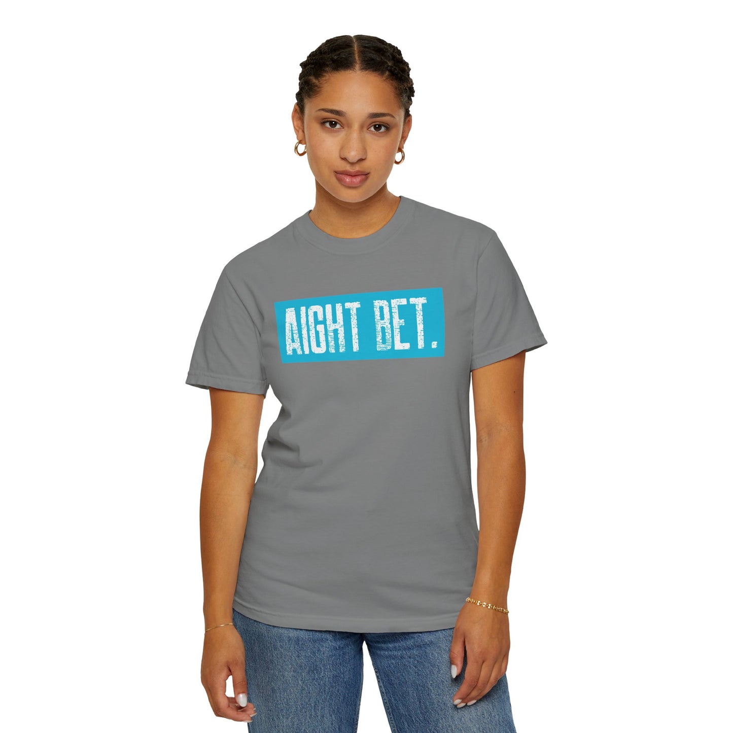 Aight Bet T-Shirt — Casual Graphic Tee with Bold Blue Block Text