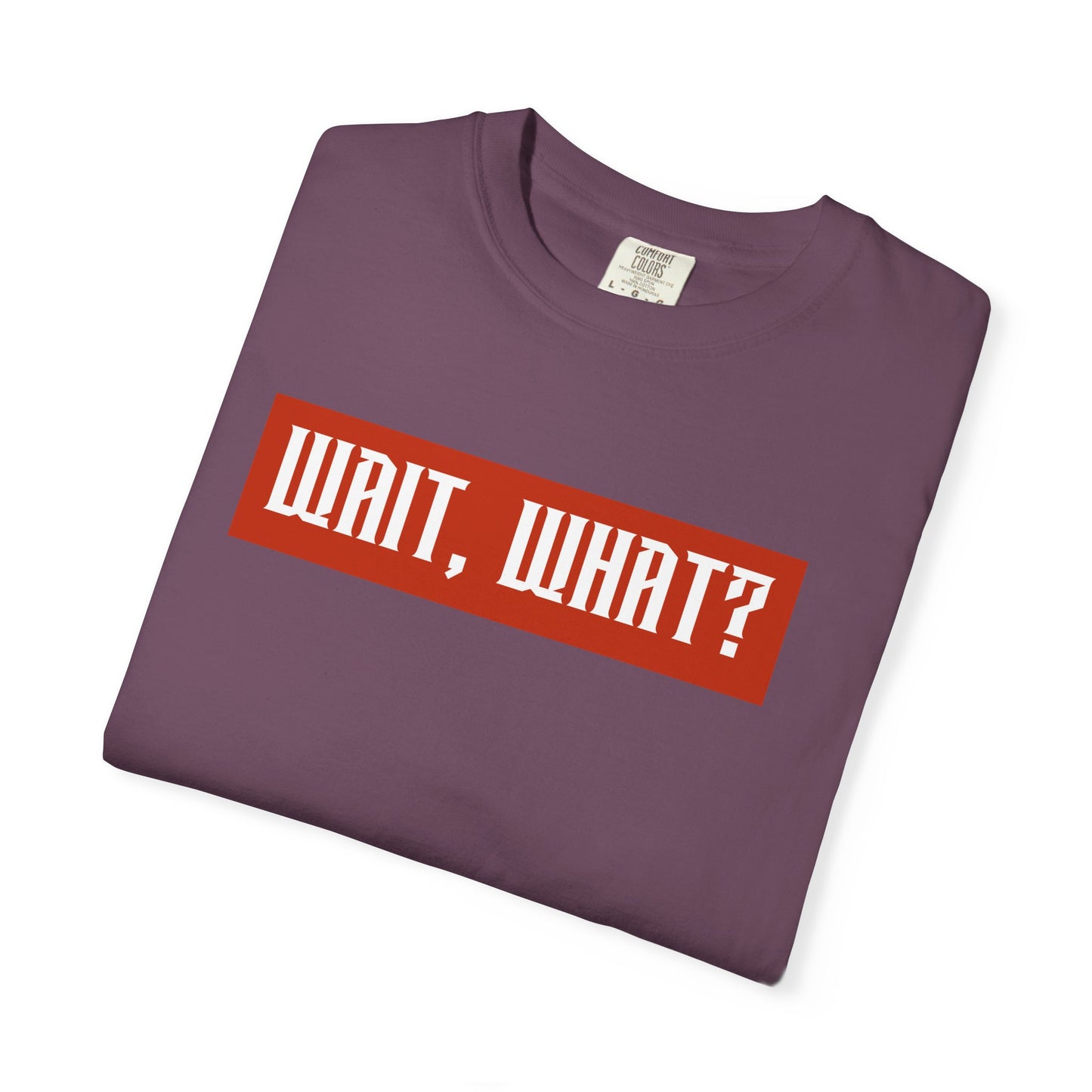 Wait, What? T-Shirt — Retro Red Box Graphic Tee