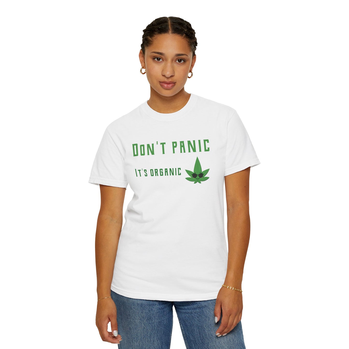Don't Panic It's Organic T-Shirt — Funny Cannabis Leaf Tee