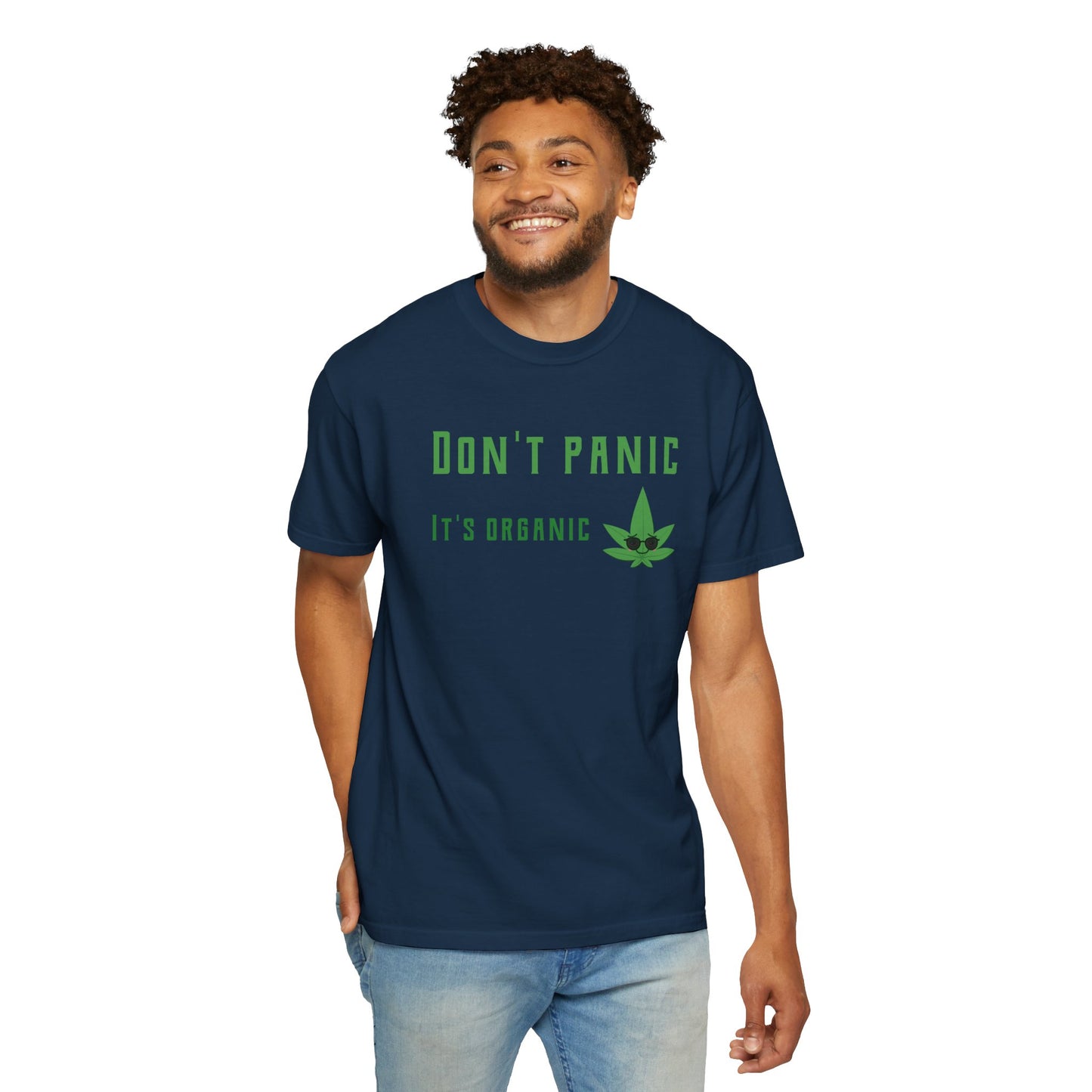 Don't Panic It's Organic T-Shirt — Funny Cannabis Leaf Tee