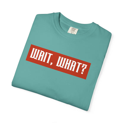 Wait, What? T-Shirt — Retro Red Box Graphic Tee