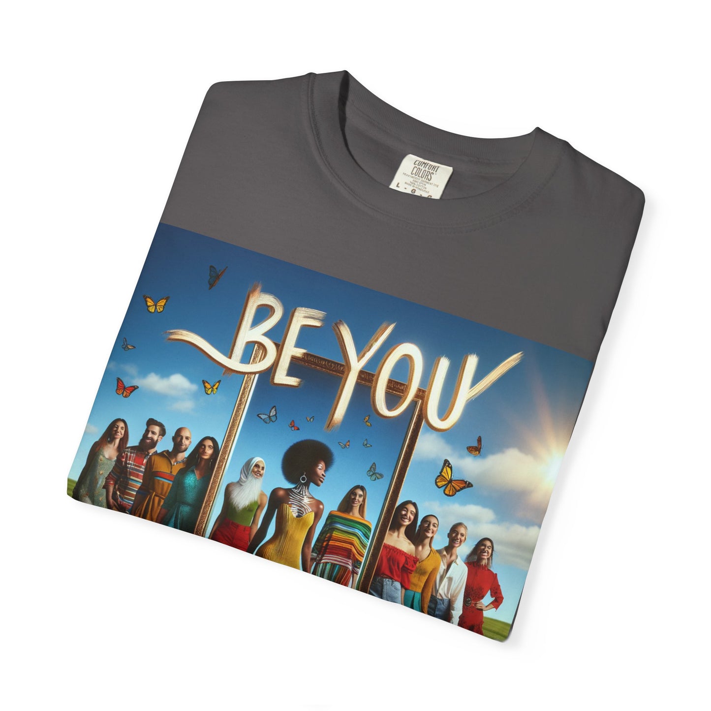 Empowering Graphic Tee, Be You T-Shirt, Unisex Casual Wear, Affirmation Apparel, Inspirational Gift, Unique Fashion Statement