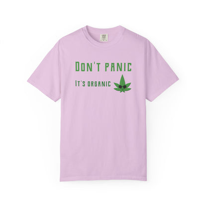 Don't Panic It's Organic T-Shirt — Funny Cannabis Leaf Tee