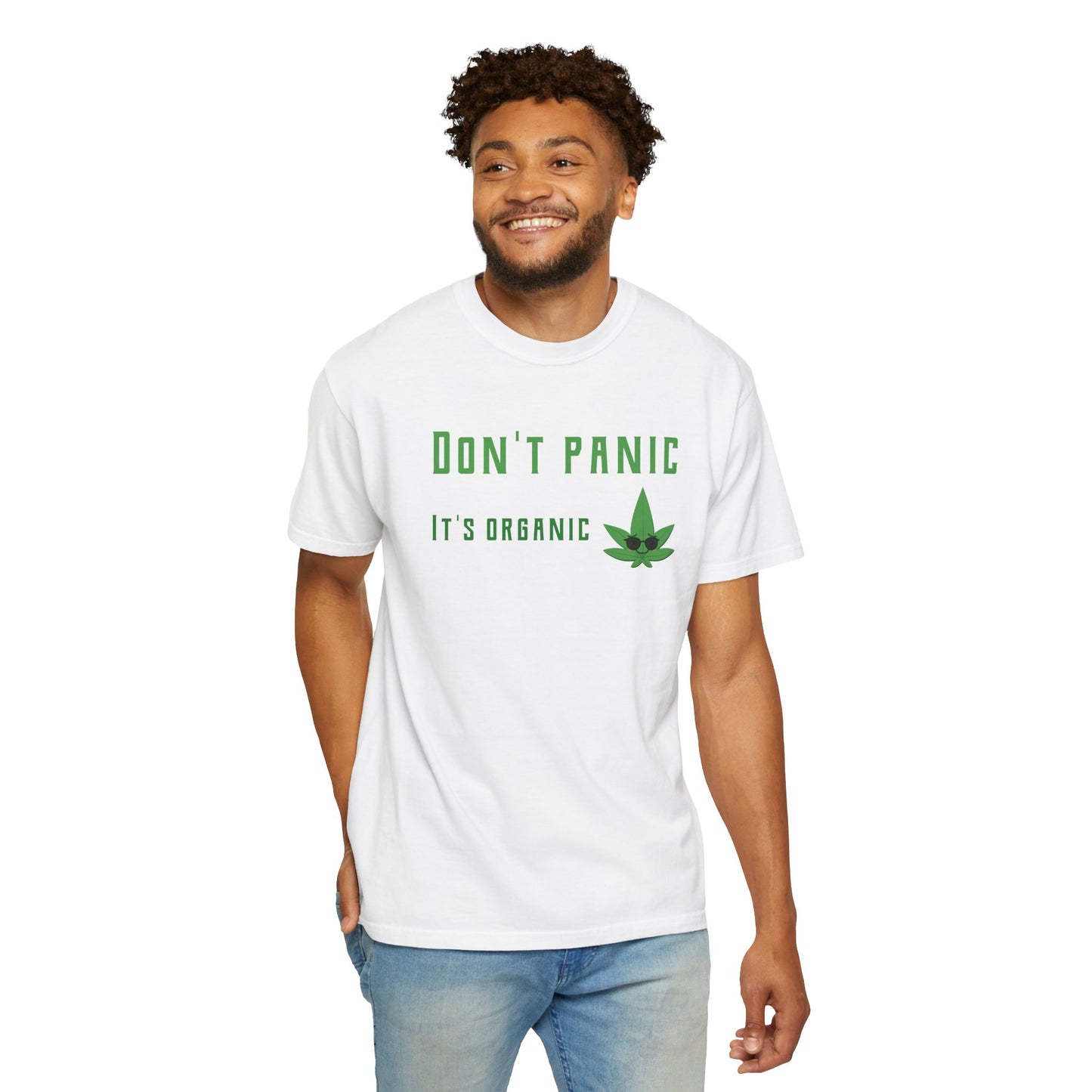 Don't Panic It's Organic T-Shirt — Funny Cannabis Leaf Tee