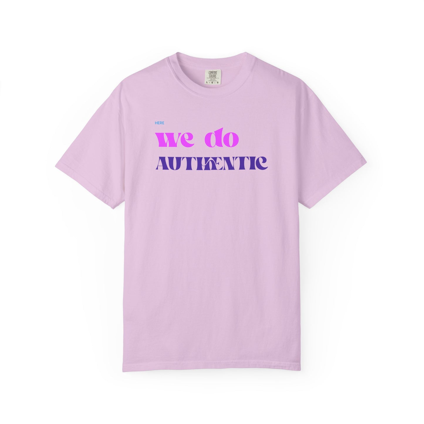 We Do Authentic T-Shirt — Retro Pink & Purple Graphic Tee