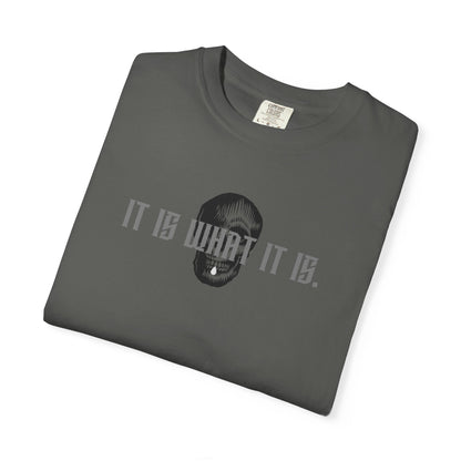 Skull Graphic T-Shirt — "It Is What It Is" Minimalist Tee