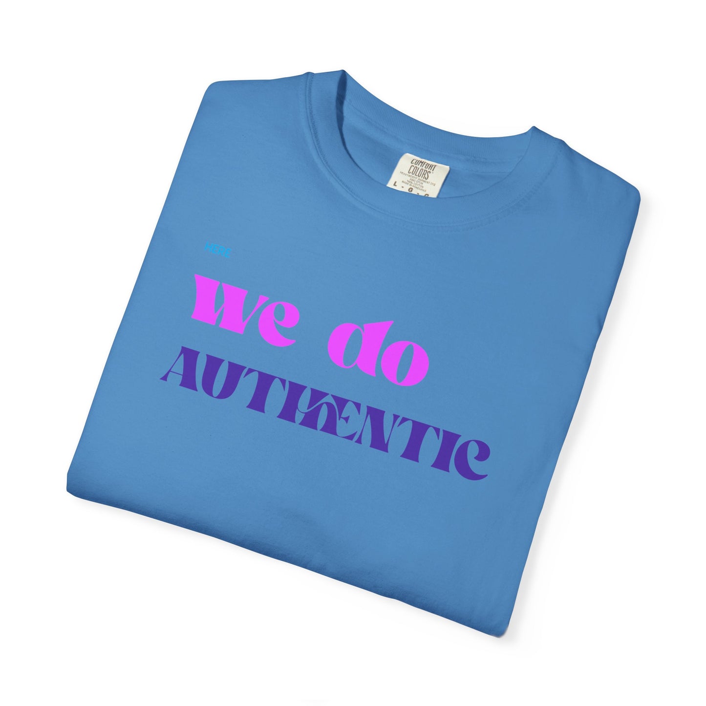 We Do Authentic T-Shirt — Retro Pink & Purple Graphic Tee