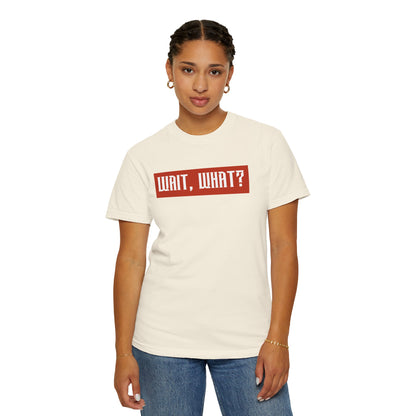 Wait, What? T-Shirt — Retro Red Box Graphic Tee