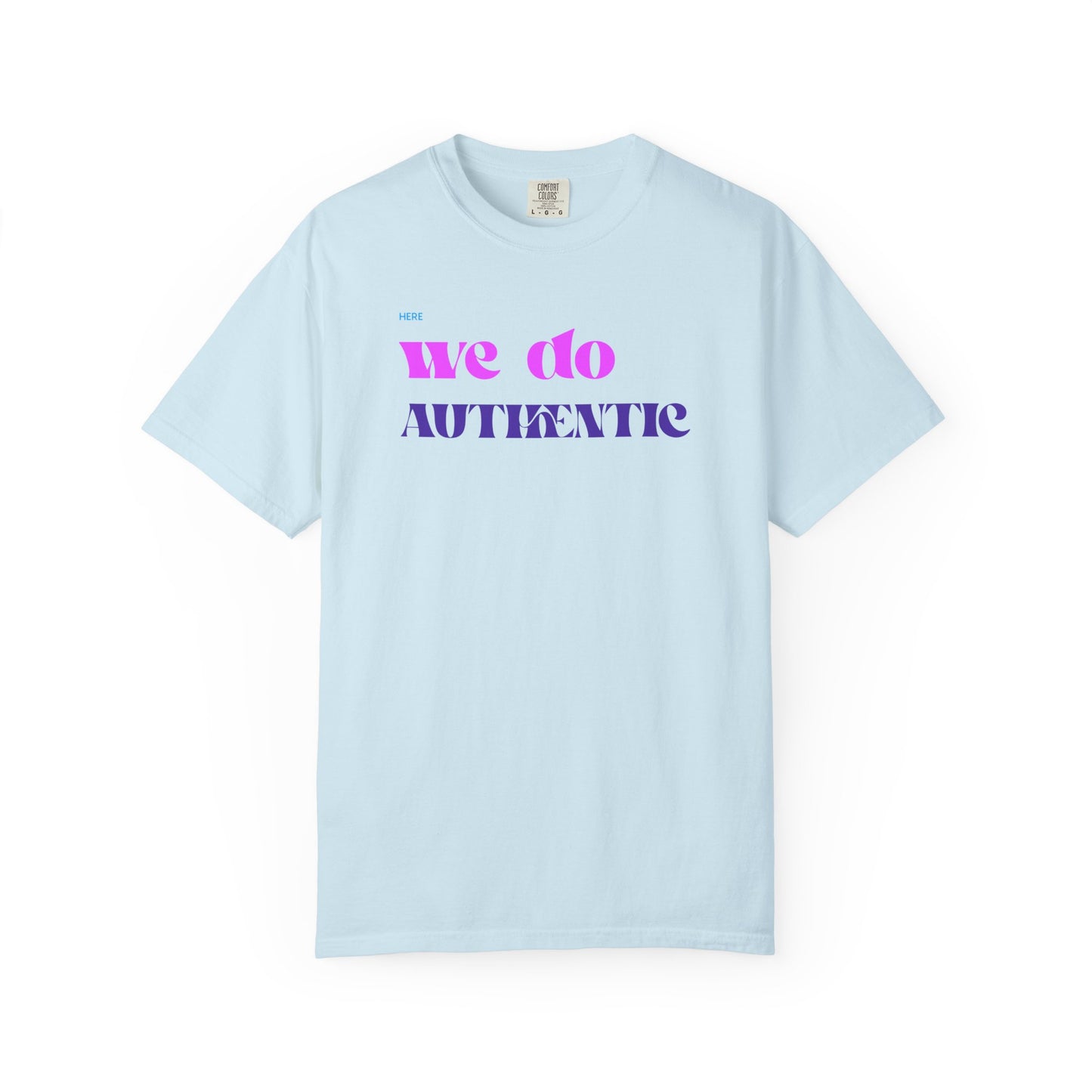 We Do Authentic T-Shirt — Retro Pink & Purple Graphic Tee