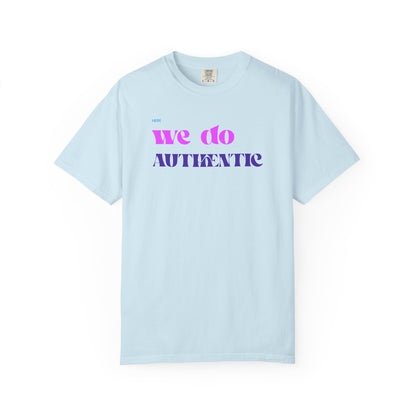 We Do Authentic T-Shirt — Retro Pink & Purple Graphic Tee