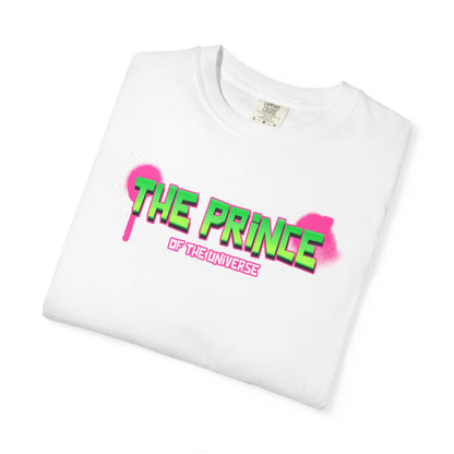 The Prince of the universe T-shirt