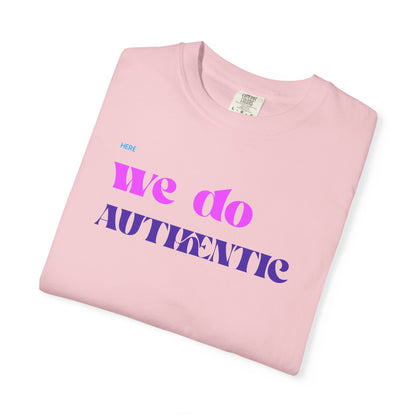 We Do Authentic T-Shirt — Retro Pink & Purple Graphic Tee