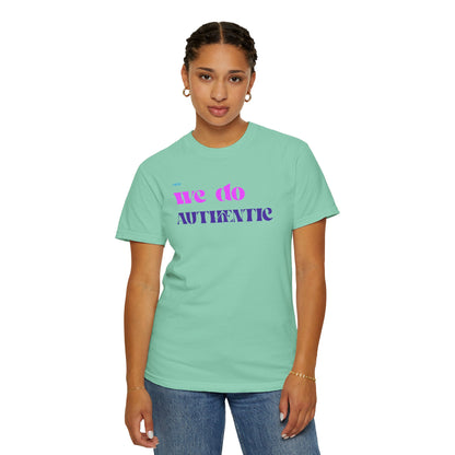 We Do Authentic T-Shirt — Retro Pink & Purple Graphic Tee