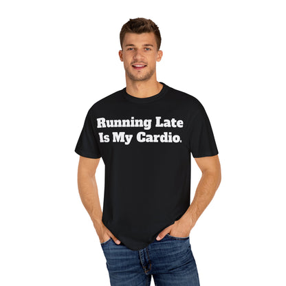 Funny Running Late T-Shirt, Unisex Humor Tee, Perfect Gift for Busy Friends, Casual Outfit, Birthdays, Anniversaries, Everyday Wear