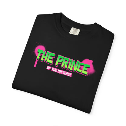 The Prince of the universe T-shirt