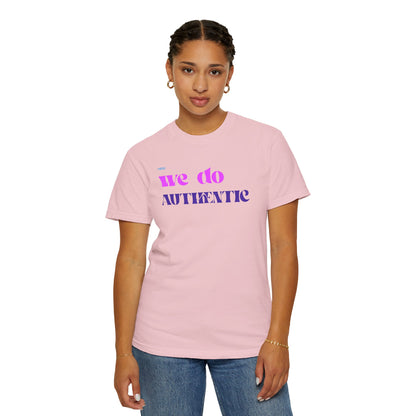 We Do Authentic T-Shirt — Retro Pink & Purple Graphic Tee