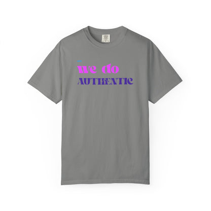 We Do Authentic T-Shirt — Retro Pink & Purple Graphic Tee
