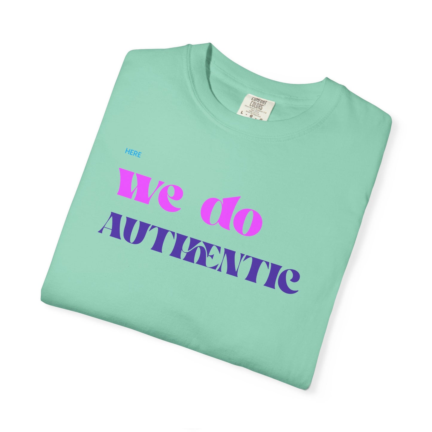 We Do Authentic T-Shirt — Retro Pink & Purple Graphic Tee