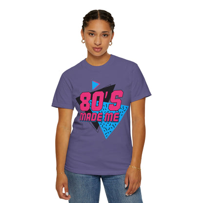 80's Made Me T-Shirt