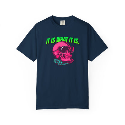 Skull Graphic T-Shirt — "It Is What It Is" Neon Retro Tee