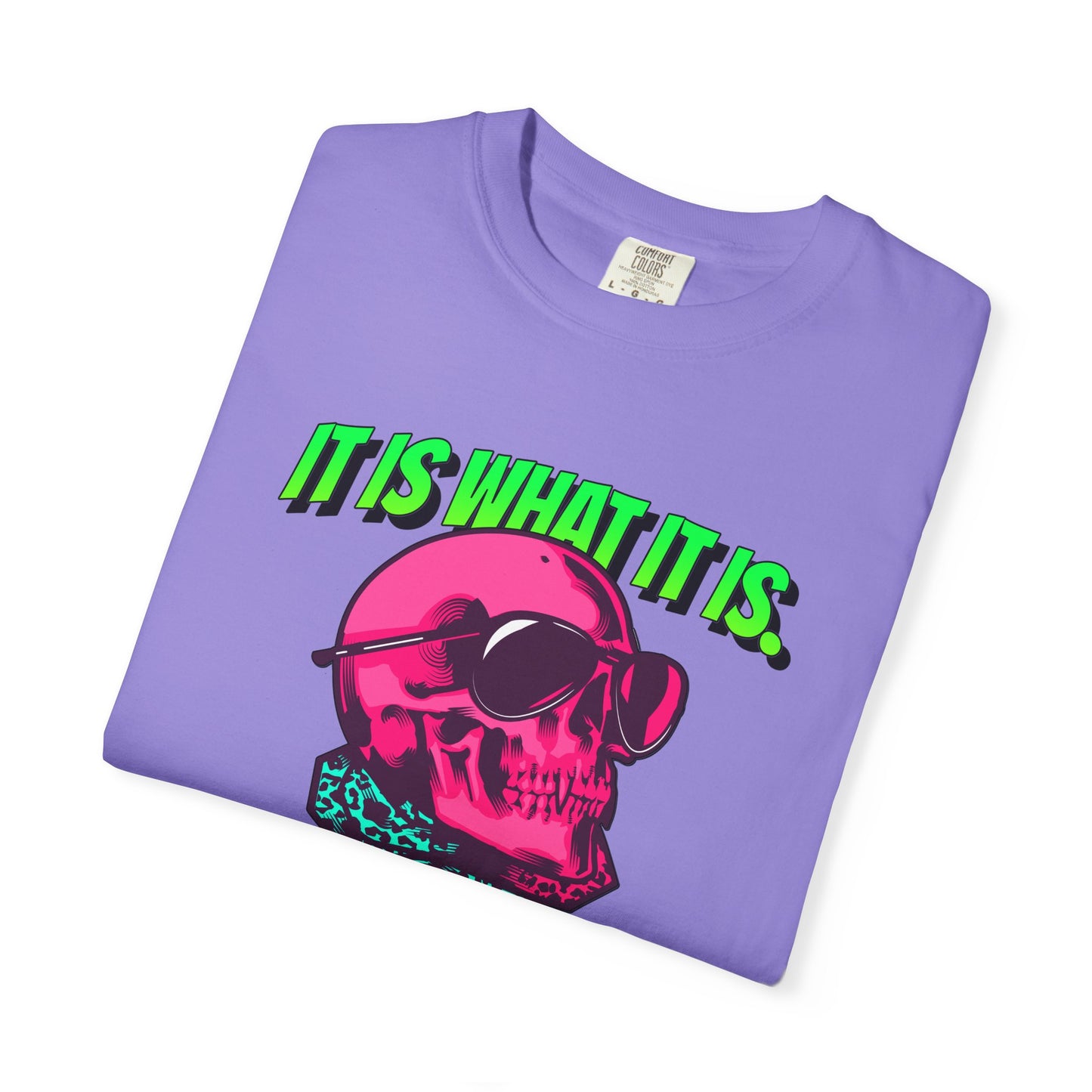 Skull Graphic T-Shirt — "It Is What It Is" Neon Retro Tee