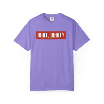 Wait, What? T-Shirt — Retro Red Box Graphic Tee