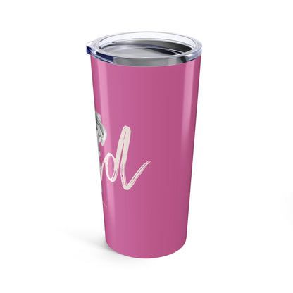 Pink "Tend" 20oz Stainless Tumbler — The Fire Within Travel Cup