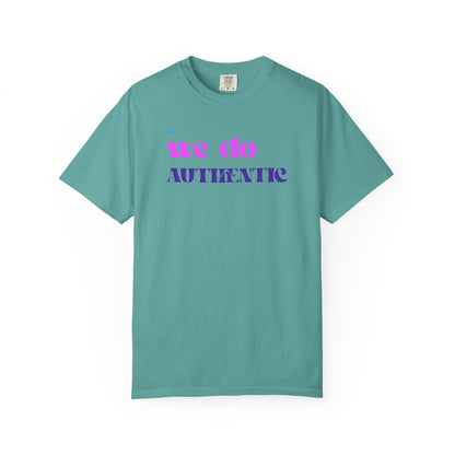 We Do Authentic T-Shirt — Retro Pink & Purple Graphic Tee