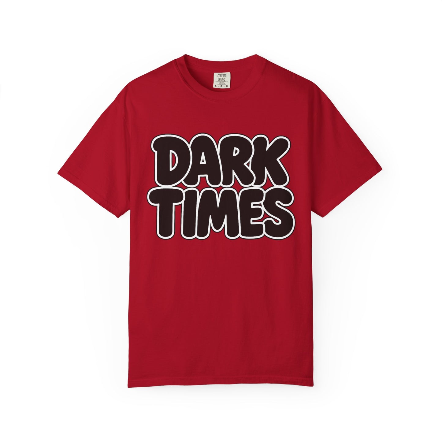 Dark Times Unisex Garment-Dyed T-shirt | Casual Wear, Street Style, Graphic Tee, Gift for Him/Her, Trendy Fashion, Everyday Comfort