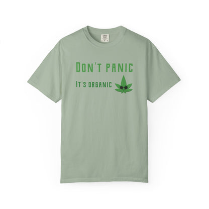 Don't Panic It's Organic T-Shirt — Funny Cannabis Leaf Tee