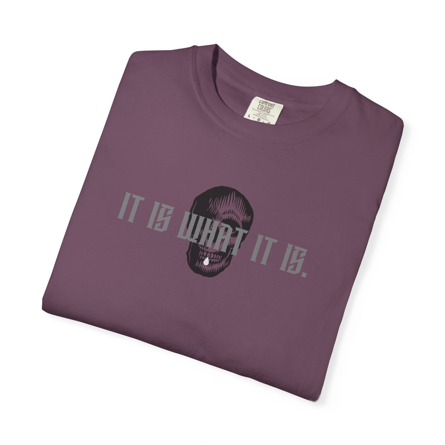 Skull Graphic T-Shirt — "It Is What It Is" Minimalist Tee