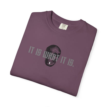 Skull Graphic T-Shirt — "It Is What It Is" Minimalist Tee
