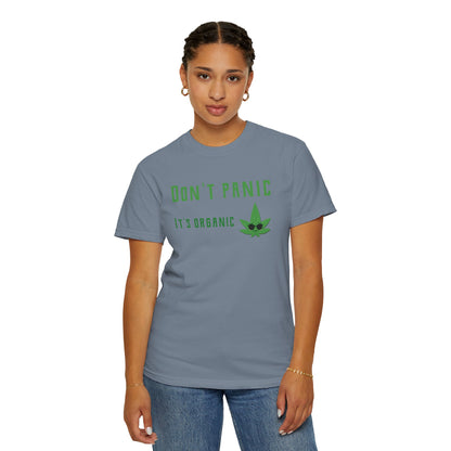 Don't Panic It's Organic T-Shirt — Funny Cannabis Leaf Tee