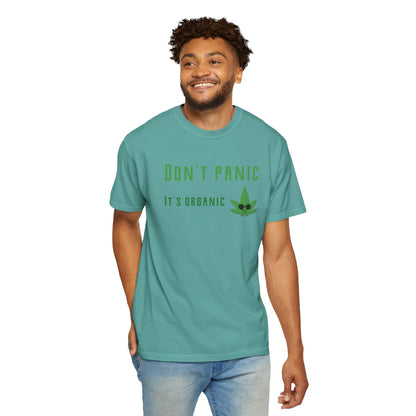 Don't Panic It's Organic T-Shirt — Funny Cannabis Leaf Tee