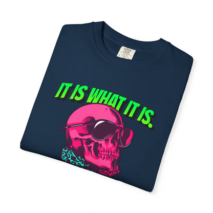 Skull Graphic T-Shirt — "It Is What It Is" Neon Retro Tee
