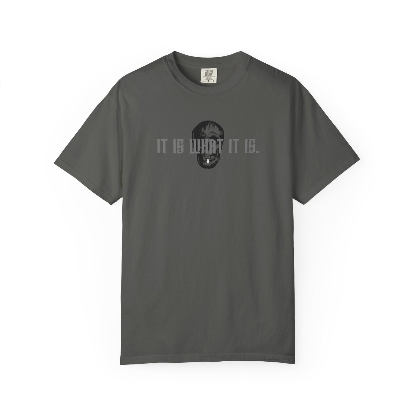 Skull Graphic T-Shirt — "It Is What It Is" Minimalist Tee