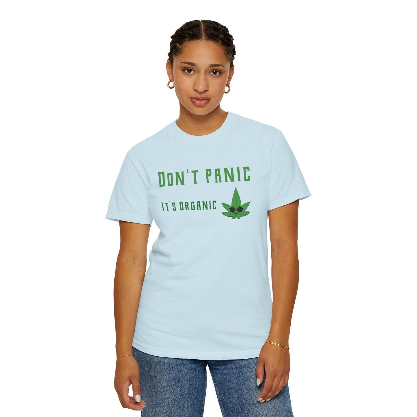 Don't Panic It's Organic T-Shirt — Funny Cannabis Leaf Tee