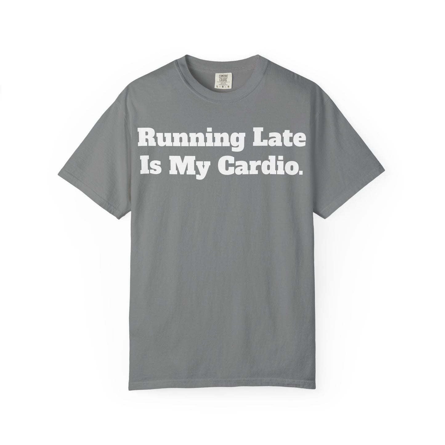 Funny Running Late T-Shirt, Unisex Humor Tee, Perfect Gift for Busy Friends, Casual Outfit, Birthdays, Anniversaries, Everyday Wear