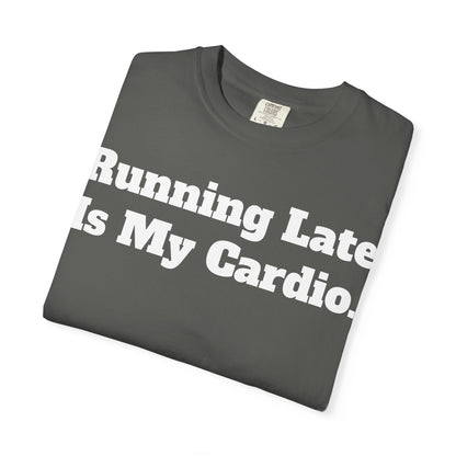 Funny Running Late T-Shirt, Unisex Humor Tee, Perfect Gift for Busy Friends, Casual Outfit, Birthdays, Anniversaries, Everyday Wear