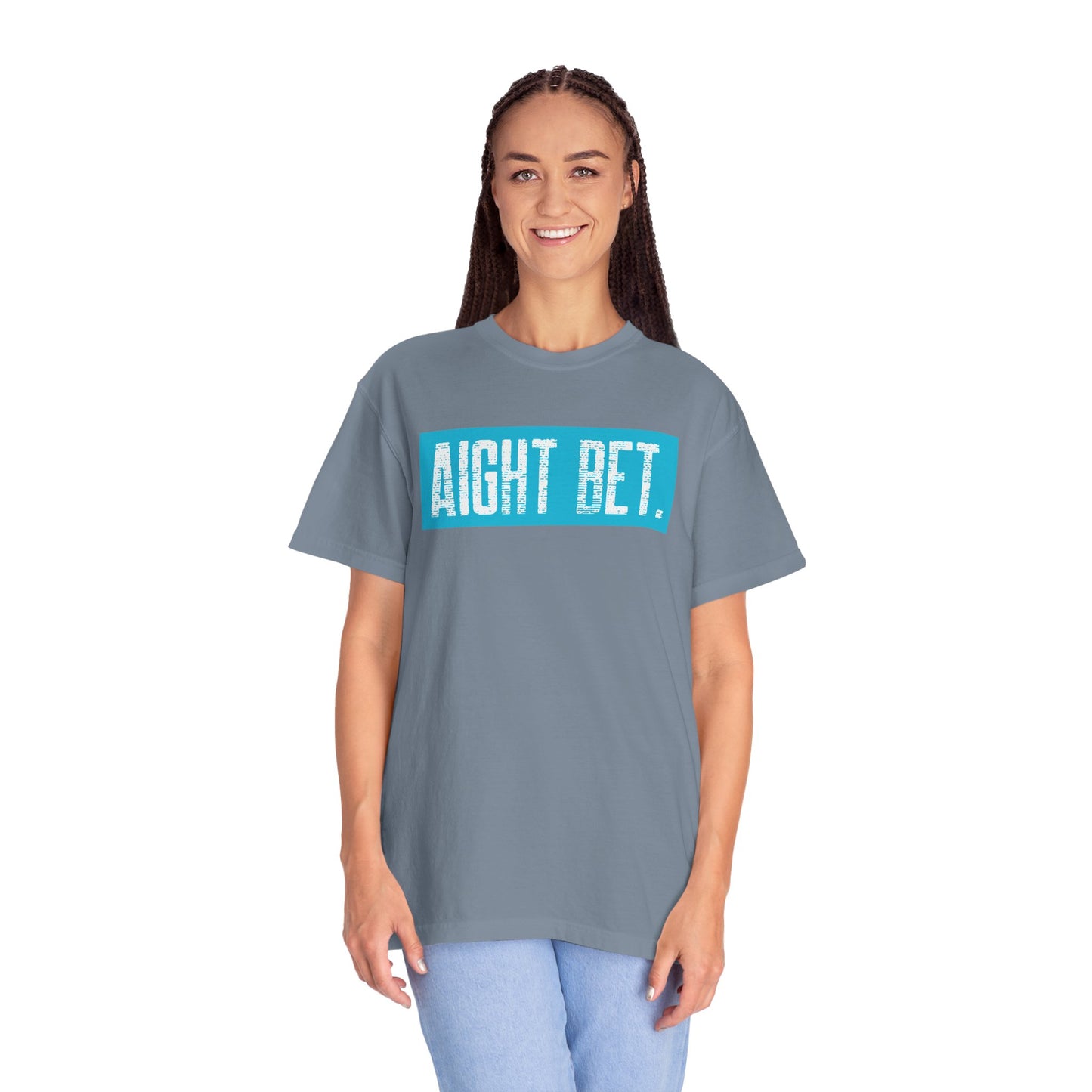 Aight Bet T-Shirt — Casual Graphic Tee with Bold Blue Block Text