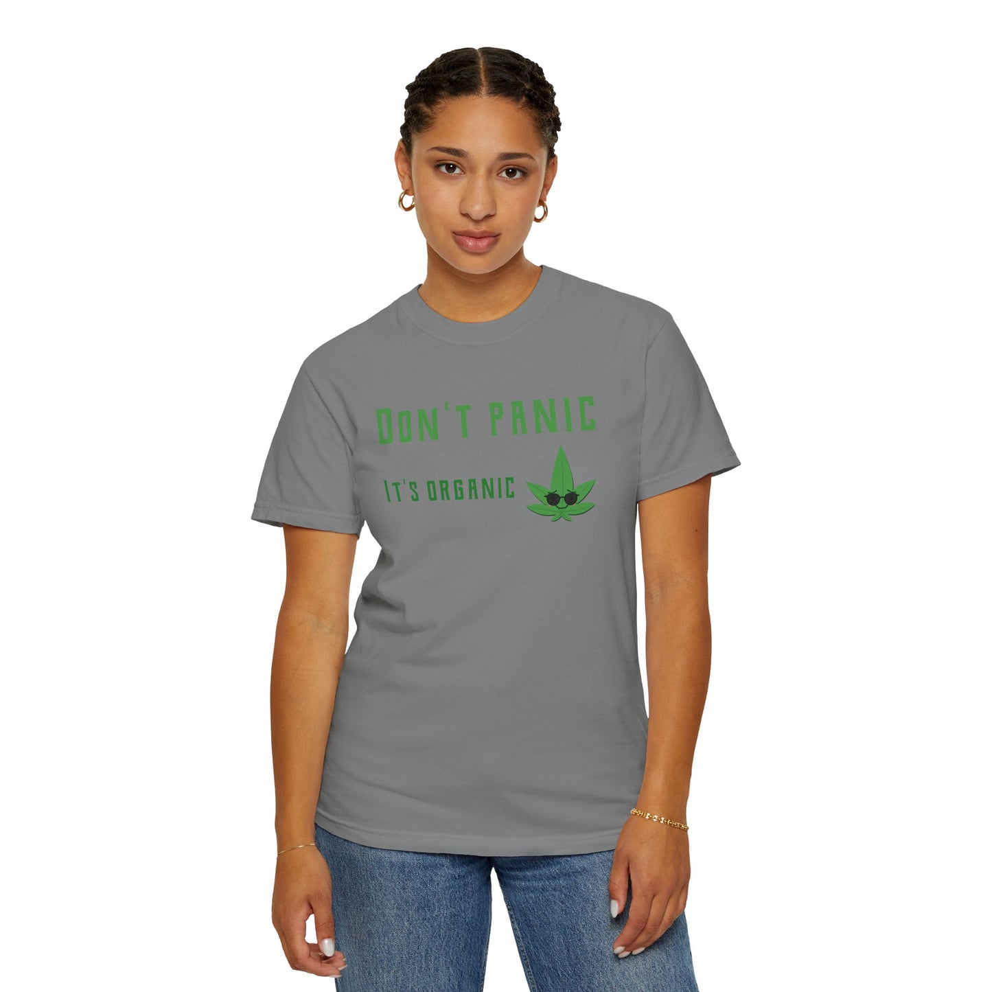 Don't Panic It's Organic T-Shirt — Funny Cannabis Leaf Tee