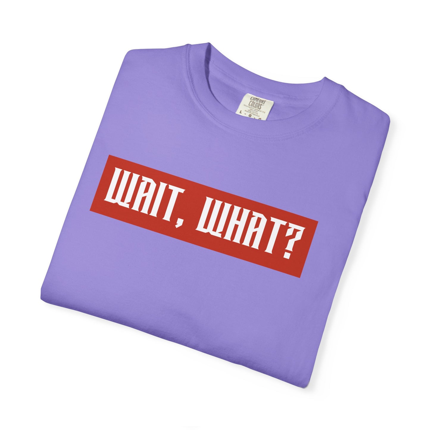 Wait, What? T-Shirt — Retro Red Box Graphic Tee