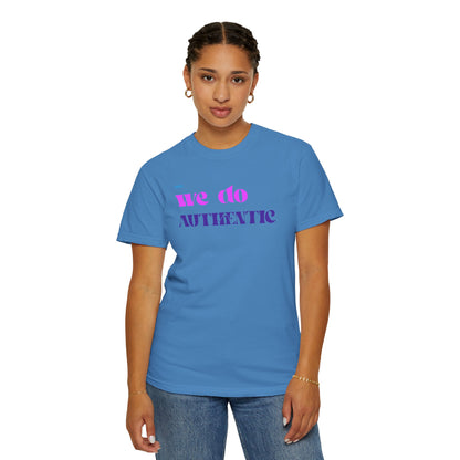 We Do Authentic T-Shirt — Retro Pink & Purple Graphic Tee
