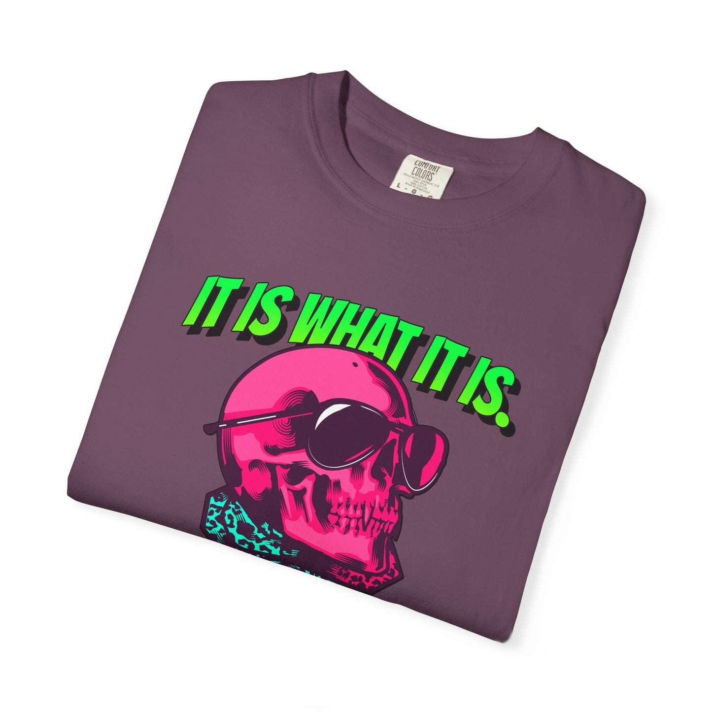 Skull Graphic T-Shirt — "It Is What It Is" Neon Retro Tee