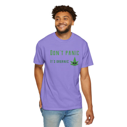 Don't Panic It's Organic T-Shirt — Funny Cannabis Leaf Tee