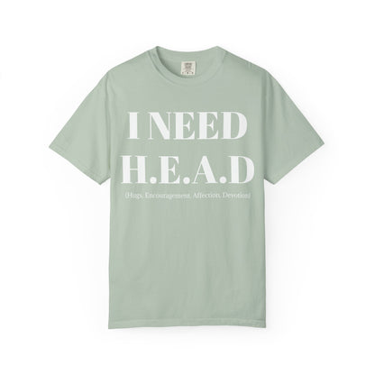 Emotional Support Tee  I Need HEAD