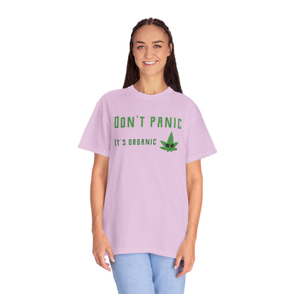 Don't Panic It's Organic T-Shirt — Funny Cannabis Leaf Tee