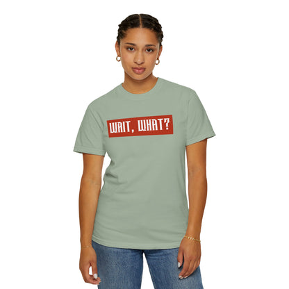 Wait, What? T-Shirt — Retro Red Box Graphic Tee