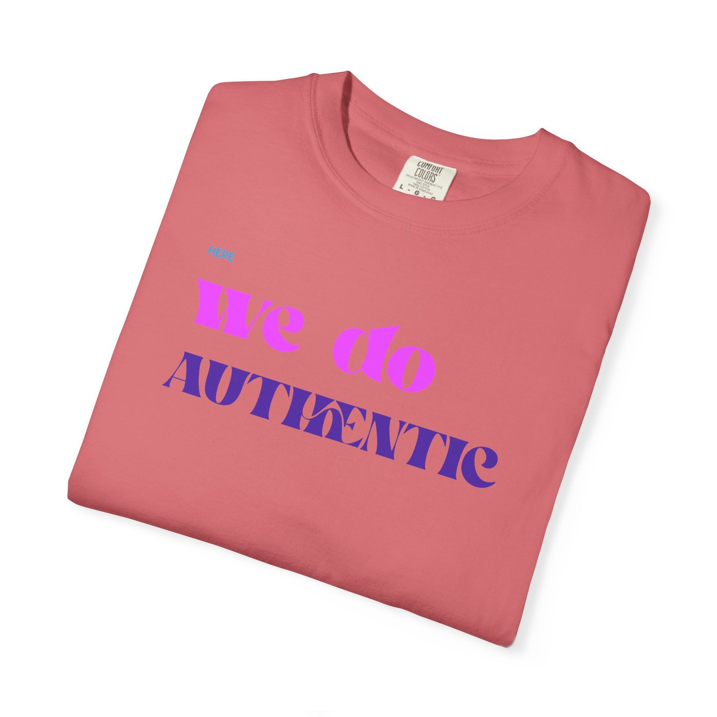 We Do Authentic T-Shirt — Retro Pink & Purple Graphic Tee